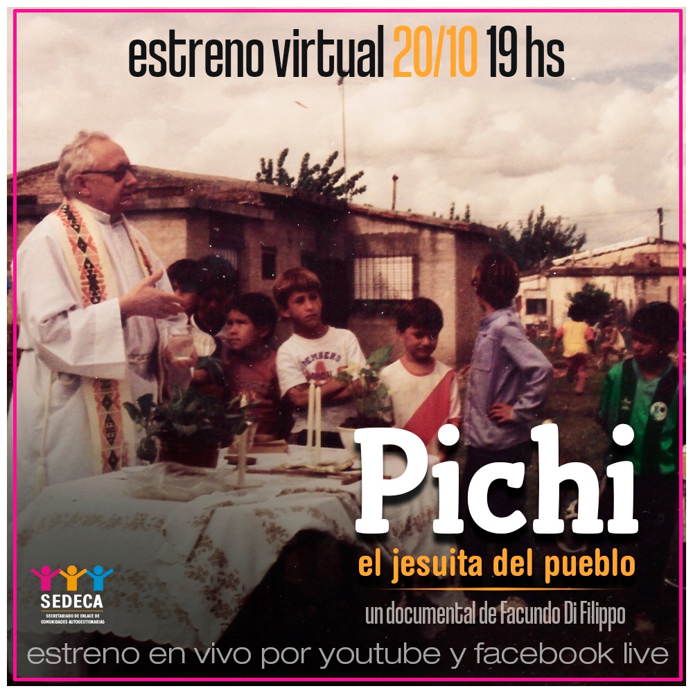 Se viene "Pichi, el jesuita del pueblo"