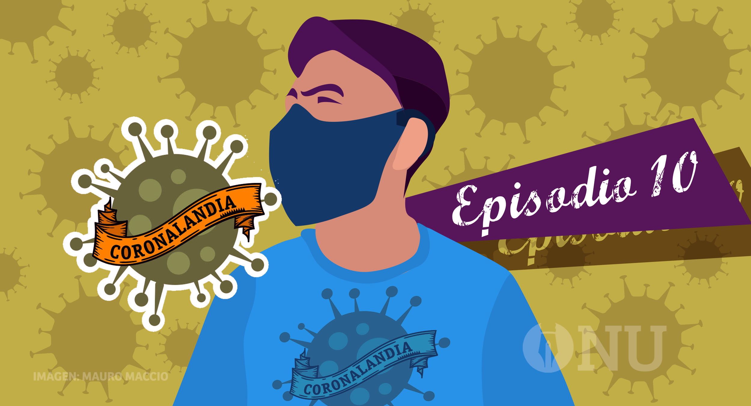 Postales desde Coronalandia: Sangre, esfuerzo, sudor y lágrimas