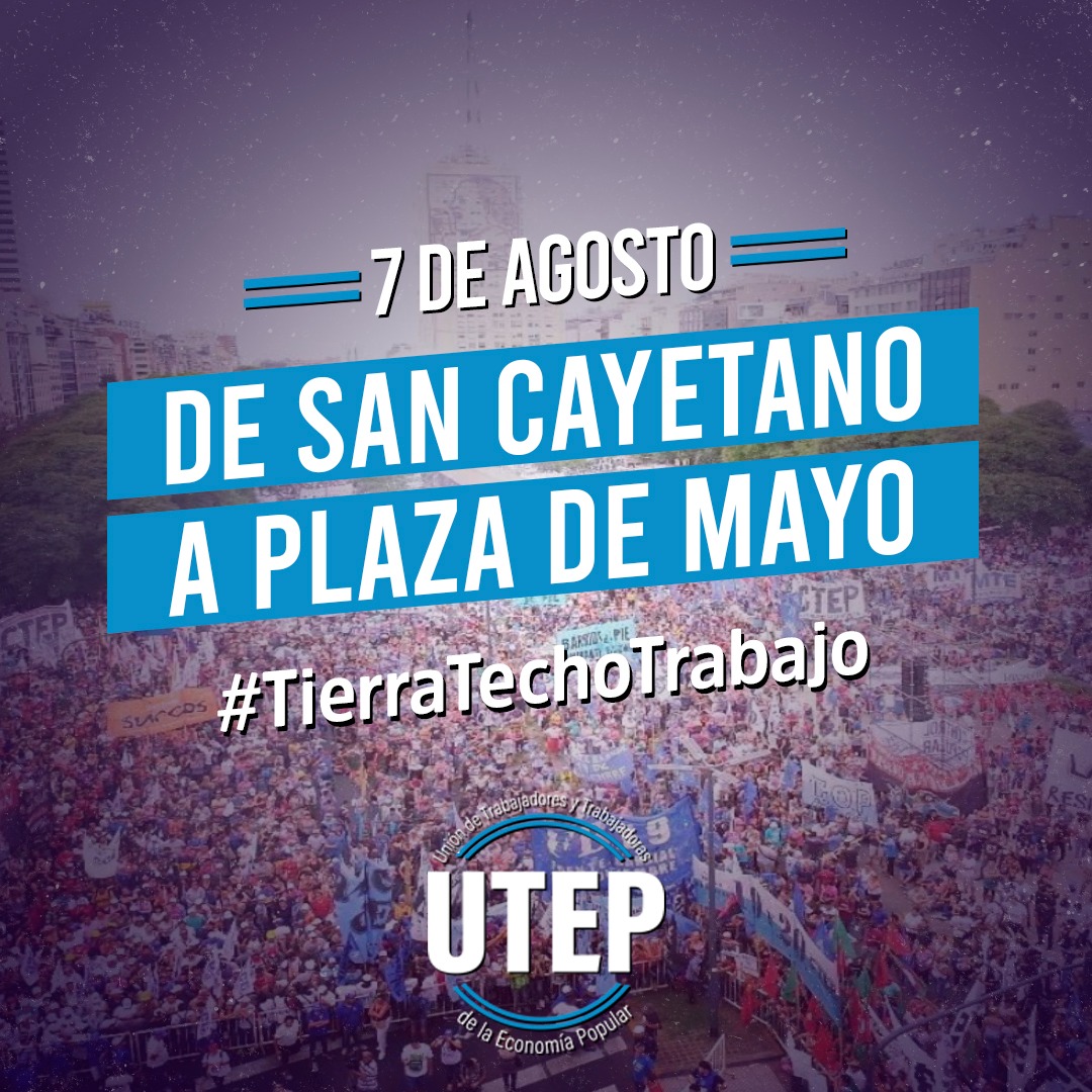 La Economía Popular marcha por Tierra, Techo, Trabajo y el Salario Universal 