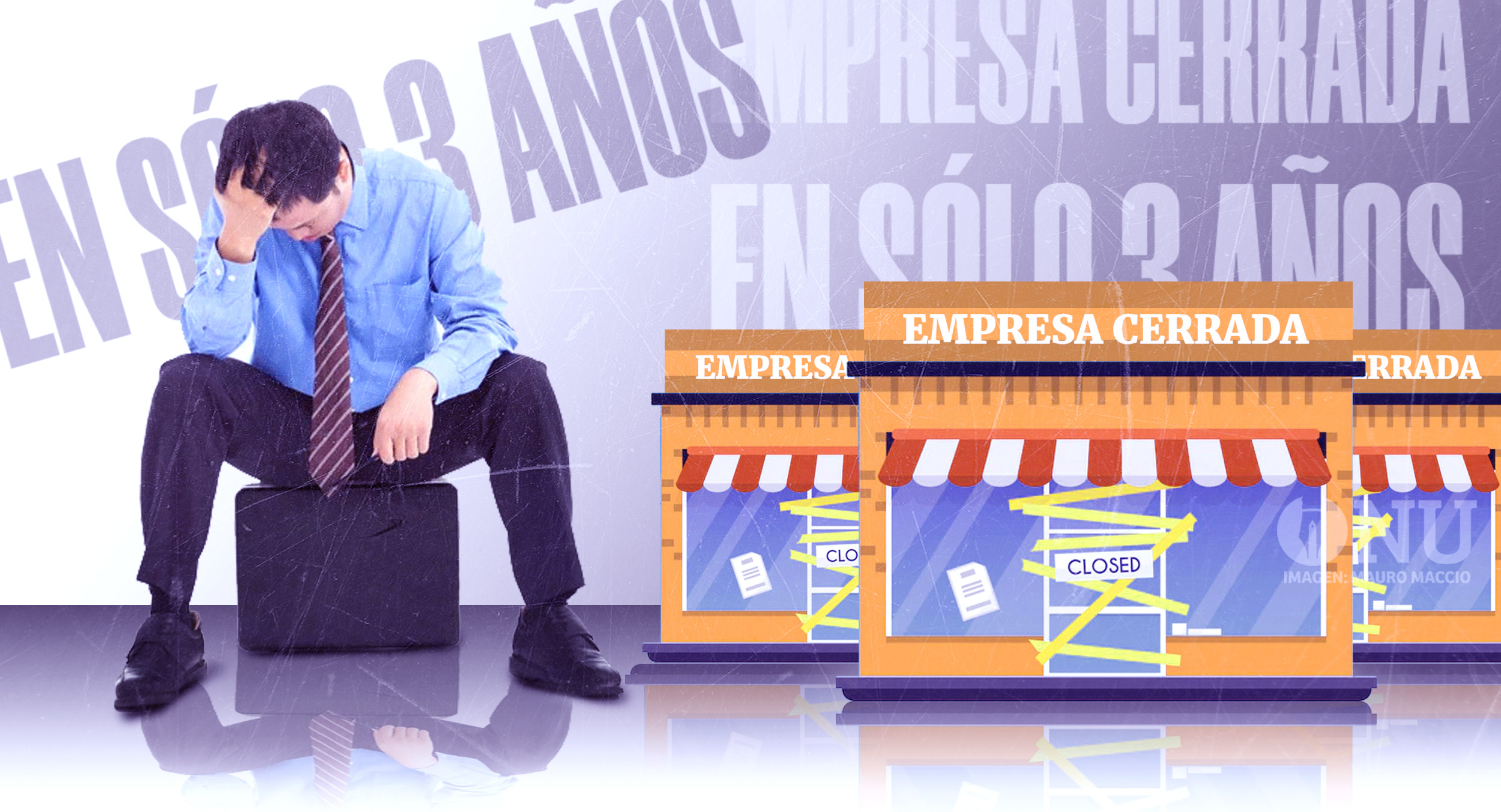 El 90% de las empresas cierran a los 3 años de su creación