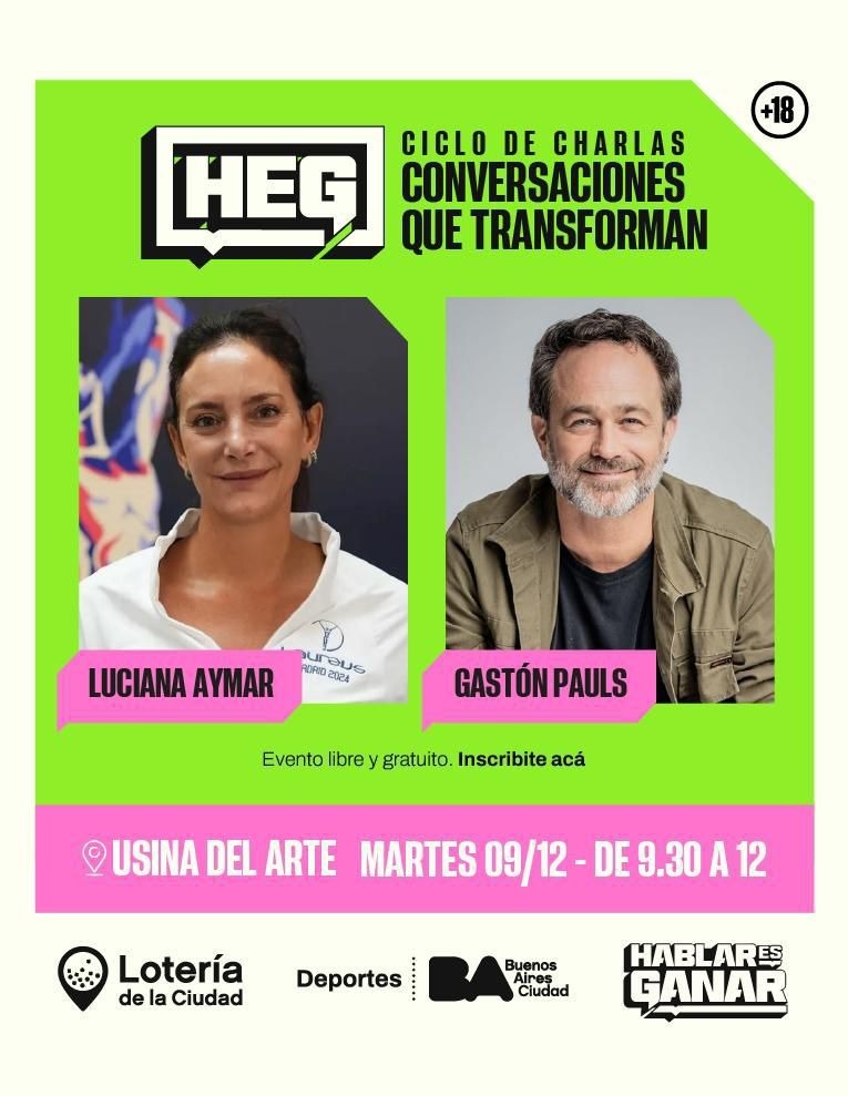 Luciana Aymar y Gastón Pauls, en el ciclo de charlas “Hablar es Ganar"